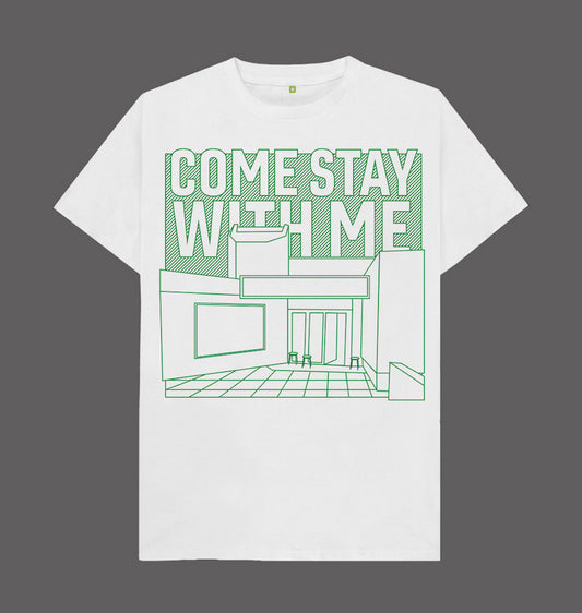 Come Stay With Me T-shirt